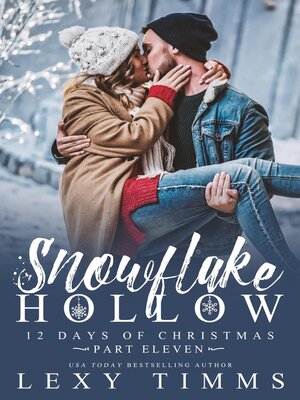 cover image of Snowflake Hollow--Part 11